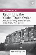 Cover of Rethinking the Global Trade Order: Law, Sustainability, and Governance in the Twenty-First Century
