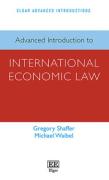 Cover of Advanced Introduction to International Economic Law
