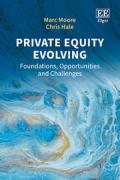 Cover of Private Equity Evolving: Foundations, Opportunities and Challenges