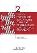 Cover of Identity, Political and Human Rights Culture as Prerequisites of Constitutional Democracy