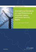 Cover of International Standards on Legal Protection of Prisoners' Labor and Social Security Rights: Un, ILO and Council of Europe
