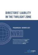 Cover of Directors Liability in the Twilight Zone: Preadviezen / Reports 2017