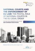 Cover of National Courts and the Enforcement of EU Law: The Pivotal Role of National Courts in the EU Legal Order: The XXIX FIDE Congress in The Hague, 2020 Congress Publications, Vol. 1