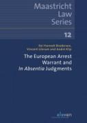 Cover of The European Arrest Warrant and 'In Absentia' Judgments