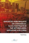 Cover of Enforced performance of commercial sales contracts in the Netherlands, Singapore and China