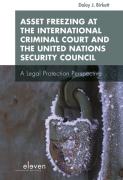 Cover of Asset Freezing at the International Criminal Court and the United Nations Security Council