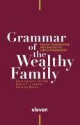 Cover of Grammar of the Wealthy Family: Healthy Communication and Constructive Conflict Management