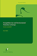 Cover of Competition Law and Environmental Protection in Europe: Towards Sustainability?