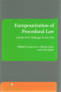 Cover of Europeanization of Procedural Law and the New Challenges to Fair Trial