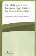 Cover of The Making of a New European Legal Culture: The Aarhus Convention