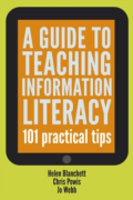 Cover of A Guide to Teaching Information Literacy: 101 Tips