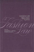 Cover of Fashion Law: A Guide for Designers, Fashion Executives and Attorneys