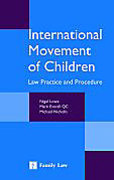 Cover of International Movement of Children: Law, Practice and Procedure