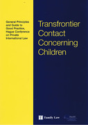 Cover of Transfrontier Contact Concerning Children: General Principles and a Guide to Good Practice