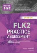 Cover of Revise SQE FLK2 Practice Assessment 2025/26: 180 SQE1-style questions with answers