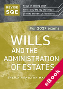 Cover of Revise SQE Wills and the Administration of Estates for 2027 exams: SQE1 Revision Guide (eBook)