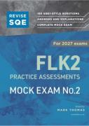 Cover of Revise SQE FLK2 Practice Assessments for 2027 exams: Mock Exam 2