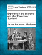 Cover of Expenses in the Supreme and Sheriff Courts of Scotland