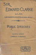 Cover of Speeches by Sir Edward Clarke (Her majesty's Solicitor- General, 1886-1892): Cheifly Forensic