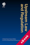 Cover of Upstream Law and Regulation: A Global Guide (eBook)