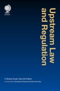 Cover of Upstream Law and Regulation: A Global Guide