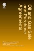 Cover of Oil and Gas Sale and Purchase Agreements: SPAs for International Oil and Gas Acquisitions and Divestitures