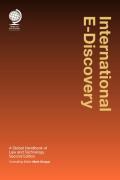 Cover of International E-Discovery: A Global Handbook of Law and Technology