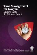 Cover of Time Management for Lawyers: Making Every Six Minutes Count