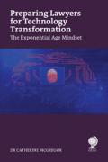 Cover of Preparing Lawyers for Technology Transformation: The Exponential Age Mindset