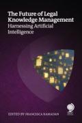 Cover of The Future of Legal Knowledge Management: Harnessing Artificial Intelligence