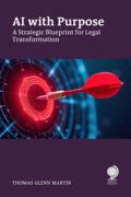 Cover of AI with Purpose: A Strategic Blueprint for Legal Transformation