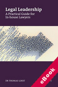 Cover of Legal Leadership: A Practical Guide for In-house Lawyers (eBook)