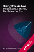 Cover of Rising Roles in Law: Designing the AI-Enabled, Data-Driven Law Firm (eBook)