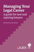 Cover of Managing Your Legal Career: A Guide for New and Aspiring Lawyers