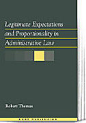 Cover of Legitimate Expectations and Proportionality in Administrative Law