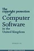 Cover of The Copyright Protection of Computer Software in the UK