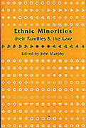 Cover of Ethnic Minorities, Their Families and the Law