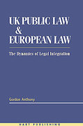 Cover of UK Public Law and European Law: The Dynamics of Legal Integration