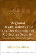 Cover of Regional Organisations and Development of Collective Security