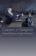 Cover of Lawyers and Vampires: Cultural Histories of Legal Professions
