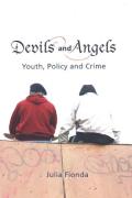 Cover of Devils and Angels: Youth Policy and Crime
