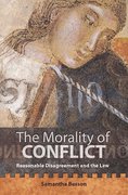Cover of The Morality of Conflict: Reasonable Disagreement and the Law