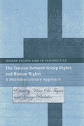 Cover of The Tension Between Group Rights and Human Rights: A Multidisciplinary Approach