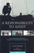 Cover of A Responsibility to Assist: Human Rights Policy and Practice in European Union Crisis Management Operations