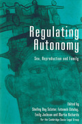 Cover of Regulating Autonomy: Sex, Reproduction and Family