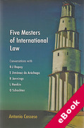 Cover of Five Masters of International Law: Conversations with R-J Dupuy, E Jimenez de Arechaga, R. Jennings, L. Henkin and O. Schachter (eBook)