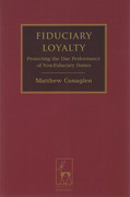 Cover of Fiduciary Loyalty: Protecting the Due Performance of Non-Fiduciary Duties