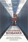 Cover of Governing Biobanks: Understanding the Interplay between Law and Practice
