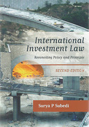 Cover of International Investment Law: Reconciling Policy and Principle