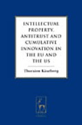Cover of Intellectual Property, Antitrust and Cumulative Innovation in the EU and the US